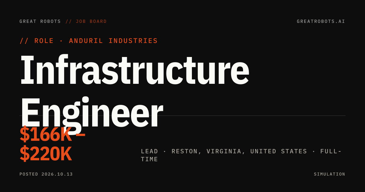 Infrastructure Engineer at Anduril Industries | Great Robots